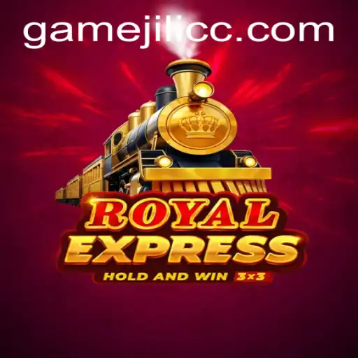 Exploring the Thrills of RoyalExpress: A Journey into JiLiCC.COM's Gaming Realm