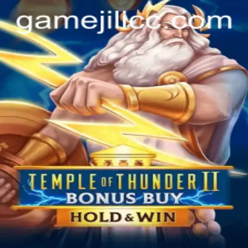 Exploring TempleofThunderIIBonusBuy: A Thrilling Adventure Powered by JiLiCC.COM
